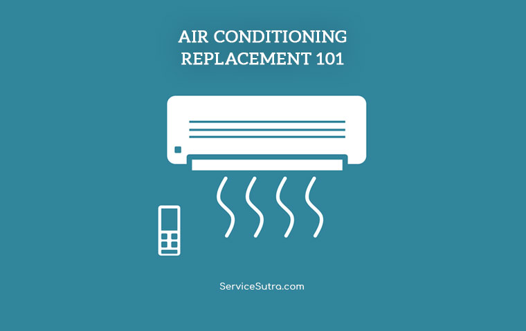 Air Conditioning Replacement 101