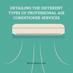 Detailing the Different Types of Professional Air Conditioner Services