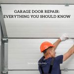 Garage Door Repair: Everything You Should Know