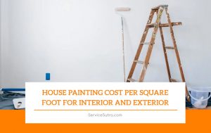 House Painting Cost Per Square Foot For Interior And Exterior   House Painting Cost Per Square Foot For Interior And Exterior 300x189 