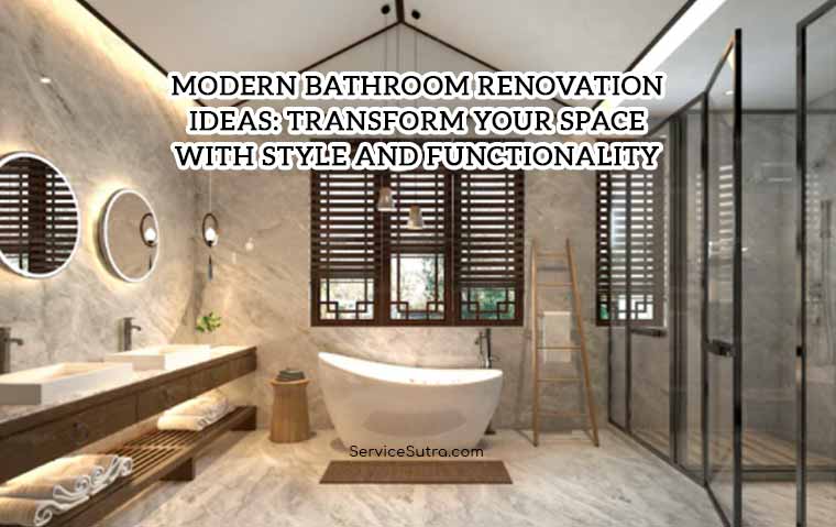 Modern Bathroom Renovation Ideas: Transform Your Space with Style and Functionality