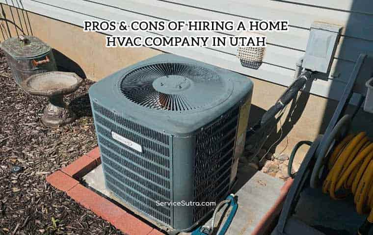 Pros & Cons of Hiring a Home HVAC Company in Utah